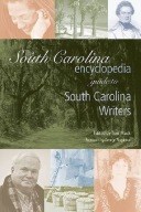 The South Carolina Encyclopedia Guide to South Carolina Writers Praca