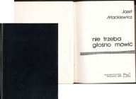 Nie trzeba głośno mówić 1990 Józef Mackiewicz 1941-1945
