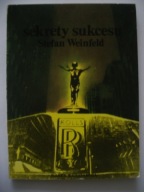 SEKRETY SUKCESU - Stefan Weinfeld