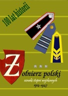 Oznaki stopni wojskowych 1914-1947 cz 1 tom 3