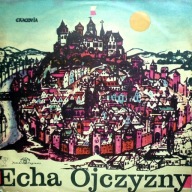 Echa Ojczyzny Chór i Orkiestra Polskiego Radia Winyl