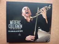 Médéric Collignon – A La Recherche Du Roi Frippé