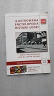 ILUSTROWANA ENCYKLOPEDIA HISTORII LODZI - Zeszyt 9 ... (BDB)