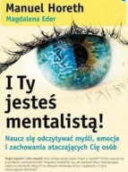 Manuel Horeth Magdalena Eder - I Ty jesteś mentalistą