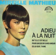 Mireille Mathieu – Adieu A La Nuit - 7" - EX
