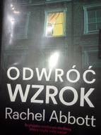 Odwróć wzrok Rachel Abbott
