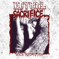 RITUAL SACRIFICE - WHEN HOPE IS PAIN / nowa