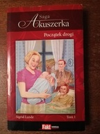 Początek Drogi - Sigrid Lunde, tom 1