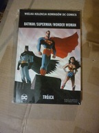 Batman Superman Wonder Woman - Trójca. WKK DC Comics Praca zbiorowa