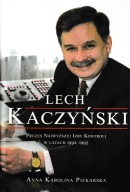 Lech Kaczyński Prezes Najwyższej Izby Kontroli Anna Karolina Piekarska