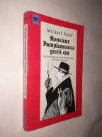 MONSIEUR PAMPLEMOUSSE GREIFT SEIN - Michael Bond