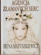 Irena Matuszkiewicz Agencja złamanych serc