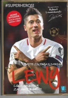 LEWY CHŁOPAK, KTÓRY ZACHWYCIŁ ŚWIAT / D.SŁOMIŃSKA