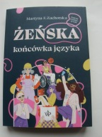 Żeńska końcówka języka Martyna Zachorska