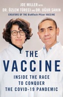 The Vaccine: Inside the Race to Conquer the COVID-19 Pandemic Miller,Tureci