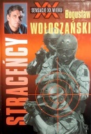 Straceńcy Bogusław Wołoszański