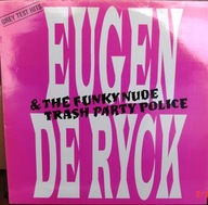 Eugen De Ryck & The Funky Nude Trash Party – Grey Test Hits - EX