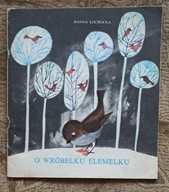 O wróbelku Elemelku - Hanna Łochocka