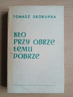 Kto przy Obrze temu dobrze , SKORUPKA