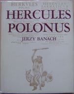 JERZY BANACH -HERCULES POLONUS -STUDIUM Z IKONOGRAFII SZTUKI NOWOŻYTNEJ