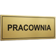Tabliczka na drzwi laminat grawerski 20x7 cm pracownia złota lub srebrna