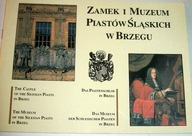 ZAMEK I MUZEUM PIASTÓW ŚLĄSKICH W BRZEGU Paweł Kozerski