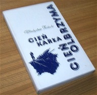 CIEŃ KARŁA CIEŃ OLBRZYMA Władysław Terlecki