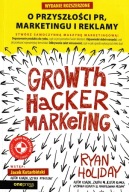 Growth Hacker Marketing Ryan Holiday