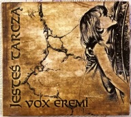 VOX EREMI - JESTEŚ TARCZĄ CD