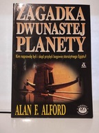 Zagadka dwunastej planety Alan F. Alford