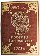 UNIKALNY NUMIZMAT: 650-LECIE LOKACJI LUBINA-KODEKS LUBIŃSKI kolor miedziany