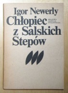 Igor Newerly - Chłopiec z Salskich Stepów