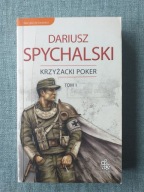 Krzyżacki poker. Tom 1 Dariusz Spychalski