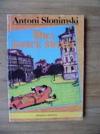 Dwa końce świata, Antoni Słonimski