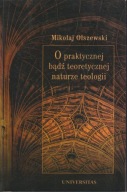 O praktycznej bądź teoretycznej naturze teologii Metateologia scholastyczna