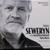 Andrzej Seweryn czyta Następny do raju, Marek Hłasko