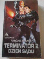 Terminator 2 Dzień Sądu Randall Frakes