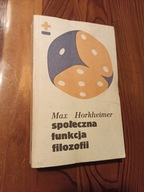 Społeczna funkcja filozofii M.Horkheimer