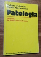 KSIĄŻKA Patologia - Tadeusz Wróblewski, Natalia Miechowiecka