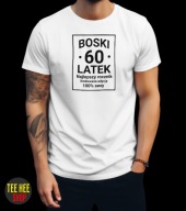 KOSZULKA MĘSKA BOSKI 60-LATEK ŚMIESZNY PREZENT NA URODZINY BIAŁA S