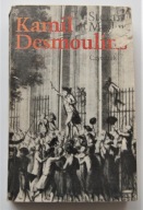 KAMIL DESMOULINS Stefan Meller CZYTELNIK 1982 r.