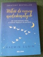 H.SUNIM MIŁOŚĆ DO RZECZY NIEDOSKONAŁYCH BDB