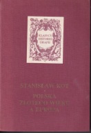 Polska złotego wieku a Europa. Studia i szkice ; jak nowa