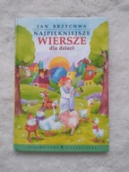 Najpiękniejsze wiersze dla dzieci Jan Brzechwa