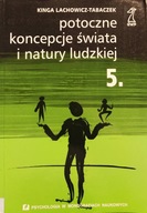 Potoczne koncepcje świata i natury ludzkiej - Kinga Lachowicz-Tabaczek