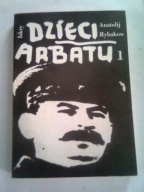 DZIECI ARBATU - Anatolij Rybakow