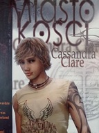 Miasto kości Cassandra Clare