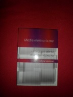 Media elektroniczne - kreujące obraz rodziny i dziecka pod red J Izdebskiej