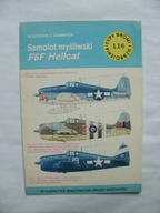 F6F Hellcat: Typy Broni i Uzbrojenia Nr 116 / 1987