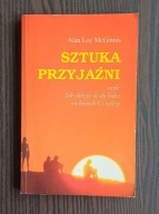 Sztuka Przyjaźni Alan Loy McGinnis